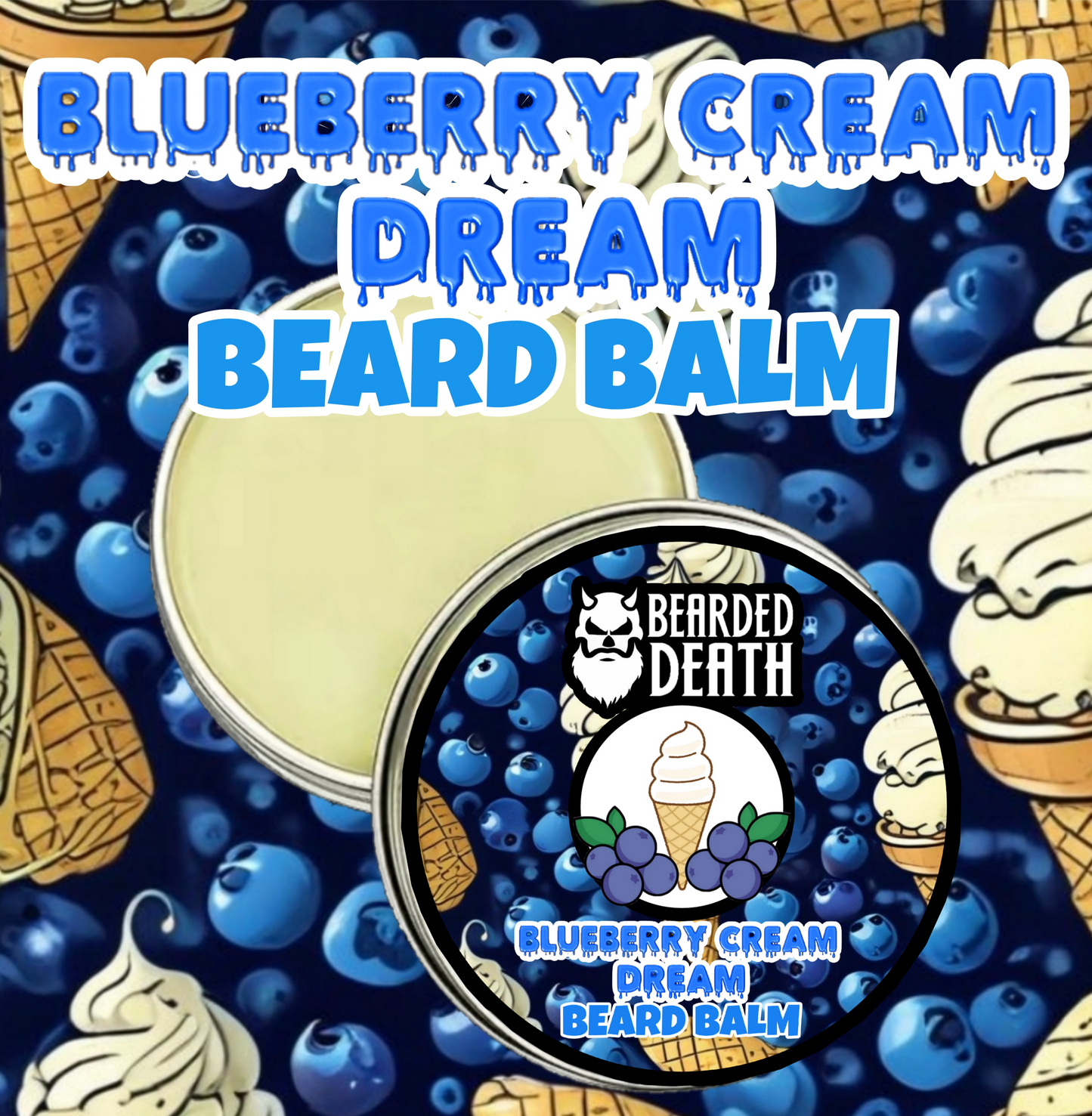 BEARDED DEATH BLUEBERRY CREAM DREAM BEARD BALM 1 oz