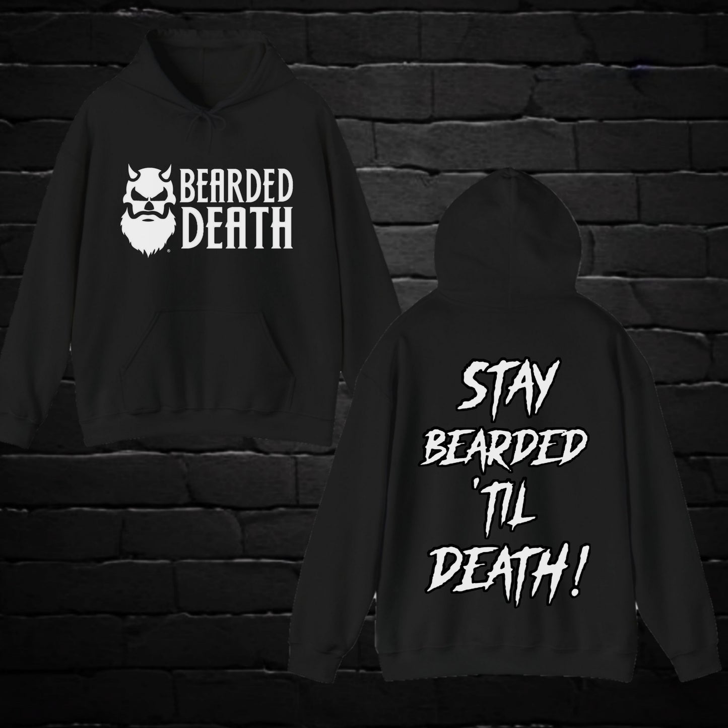 BEARDED DEATH STAY BEARDED UNISEX HOODIE