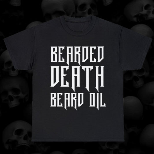 BEARDED DEATH BEARD OIL METAL UNISEX HEAVY COTTON TEE BLACK T SHIRT