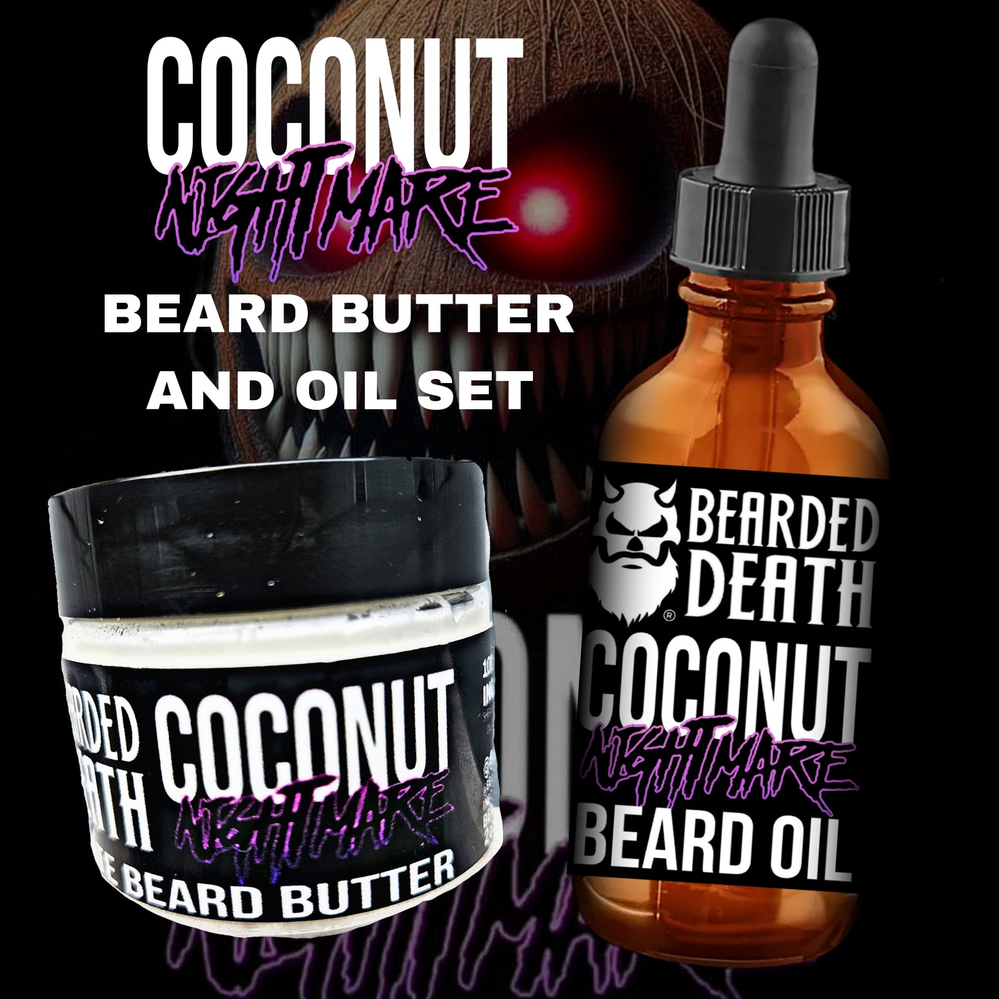 COCONUT NIGHTMARE ULTIMATE BEARD BUTTER AND BEARD OIL SET