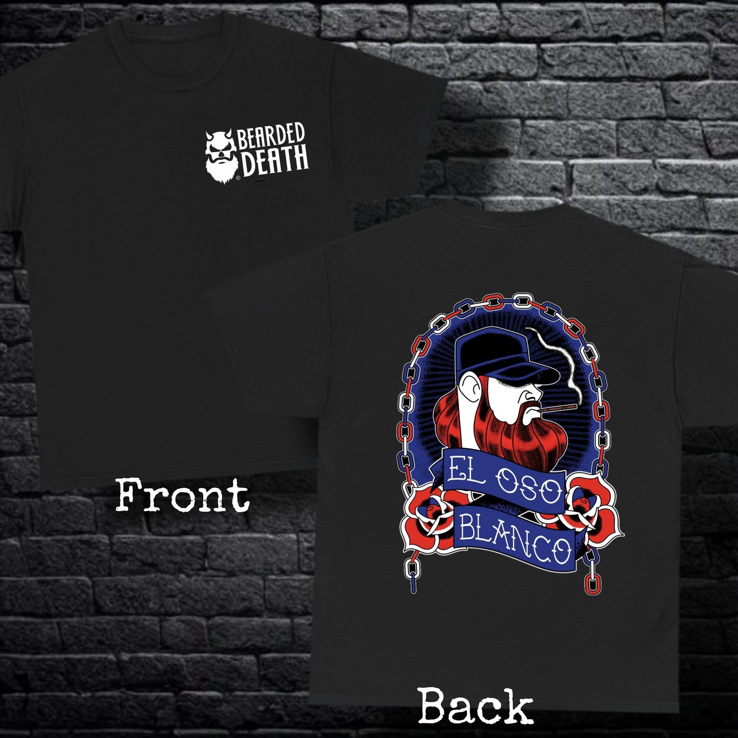 BEARDED DEATH/ EL OSO BLANCO PRO WRESTLER COLLABORATION T SHIRT