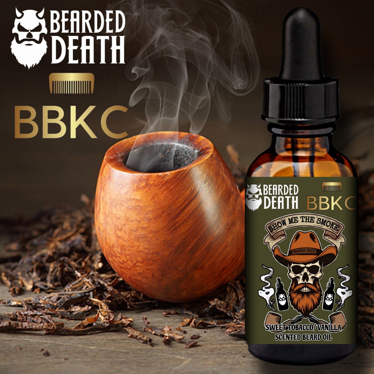 BEARDED DEATH/ BBKC SHOW ME THE SMOKE COLLABORATION BEARD OIL 1 oz
